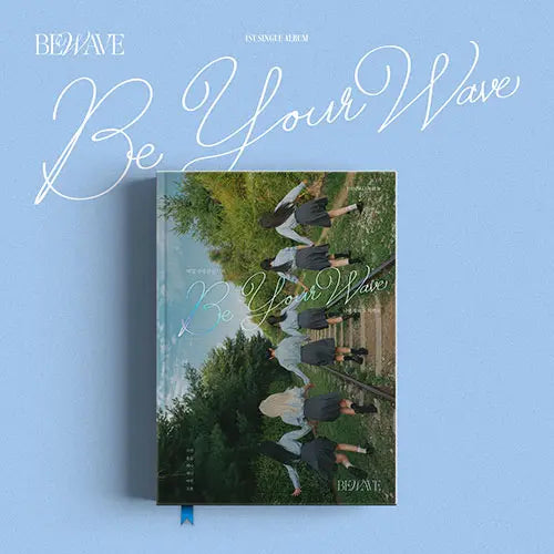 Be Your Wave by BEWAVE
