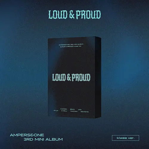 Loud & Proud by AMPERS&ONE - kiwee Version/Limited Edition