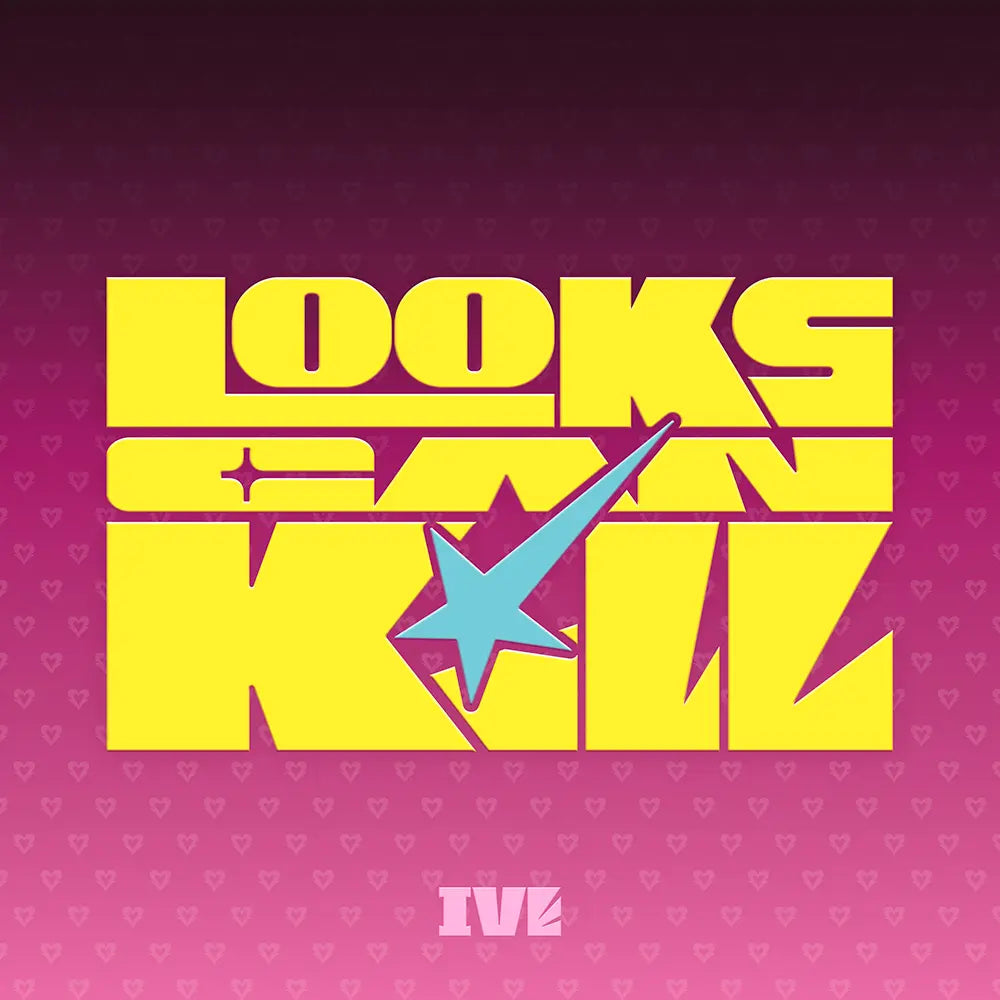 Looks Can Kill by IVE - Loved IVE Version/Limited Edition