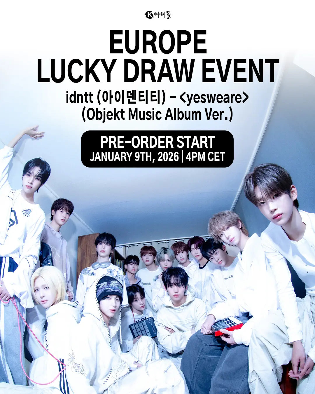 *SIGNED ALBUM & LUCKY DRAW EVENT* yesweare by idntt