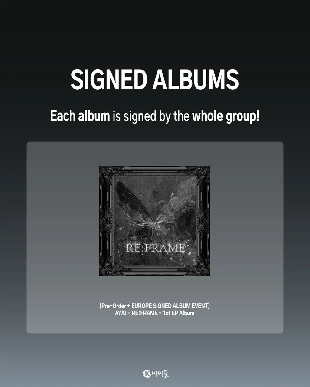 *Signed Album & Lucky Draw Event* RE:FRAME by AWU