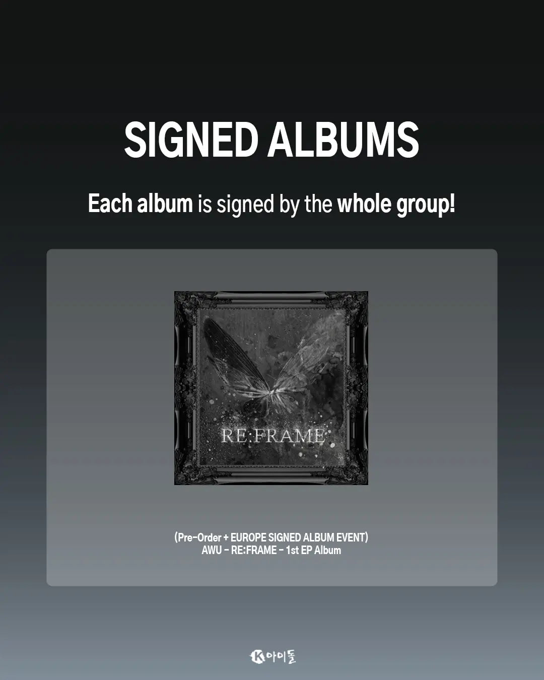 *Signed Album & Lucky Draw Event* RE:FRAME by AWU