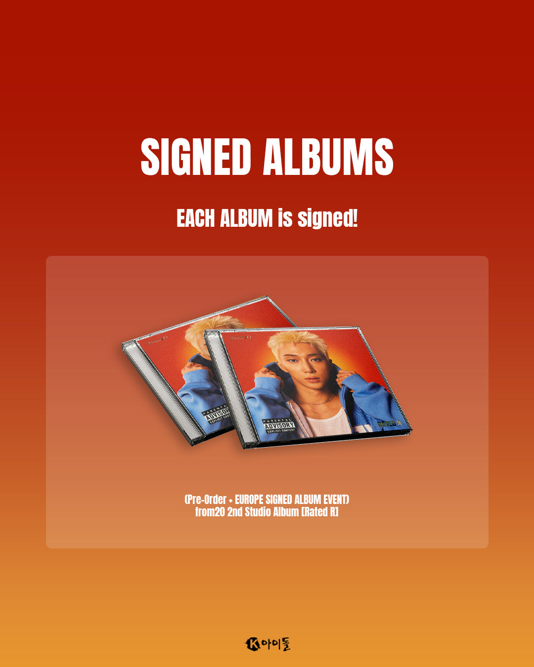 *Signed Album & Lucky Draw Event* Rated R by from20