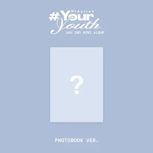 Playlist #Your Youth by UAU - Photobook Version