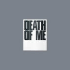 Death of Me by Evan - Weverse Album Version