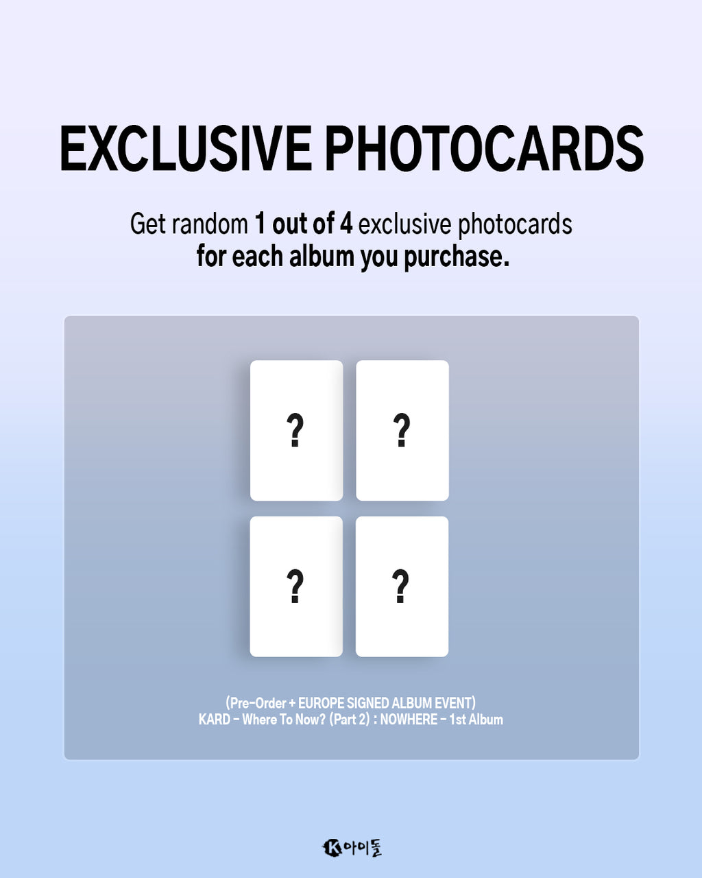 *Signed Album & Lucky Draw Event* Where To Now (Part.2): NOWHERE by KARD