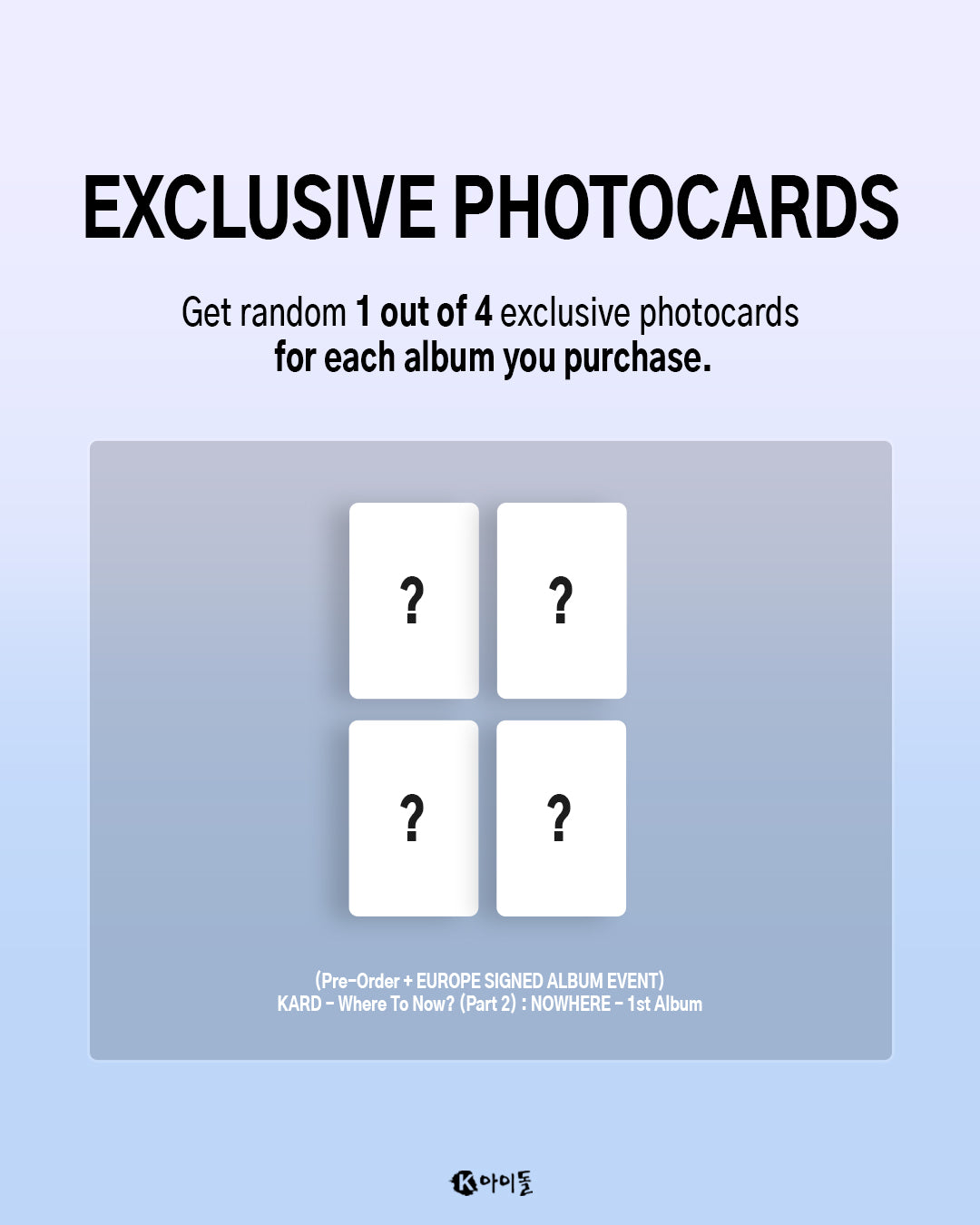 *Signed Album & Lucky Draw Event* Where To Now (Part.2): NOWHERE by KARD