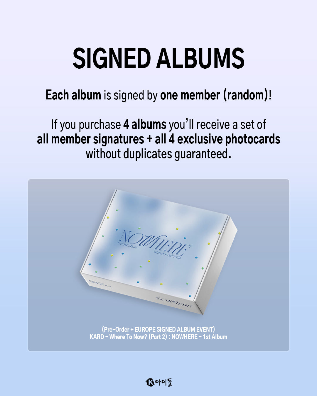 *Signed Album & Lucky Draw Event* Where To Now (Part.2): NOWHERE by KARD