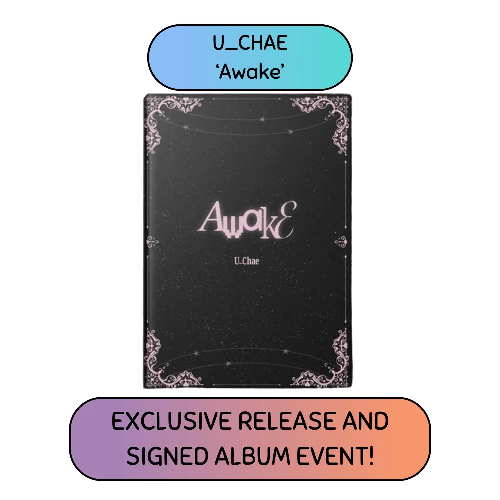 *EXCLUSIVE RELEASE EVENT* Awake by U_Chae